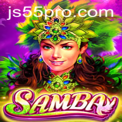 Discover the Rhythms of 'Samba': A Journey into the Game with JS55